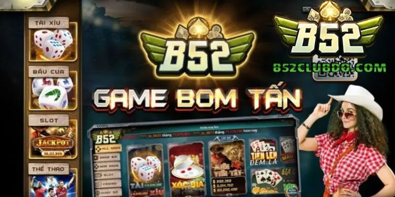 Giới thiệu về B52 Club - Sảnh game đổi thưởng trực tuyến