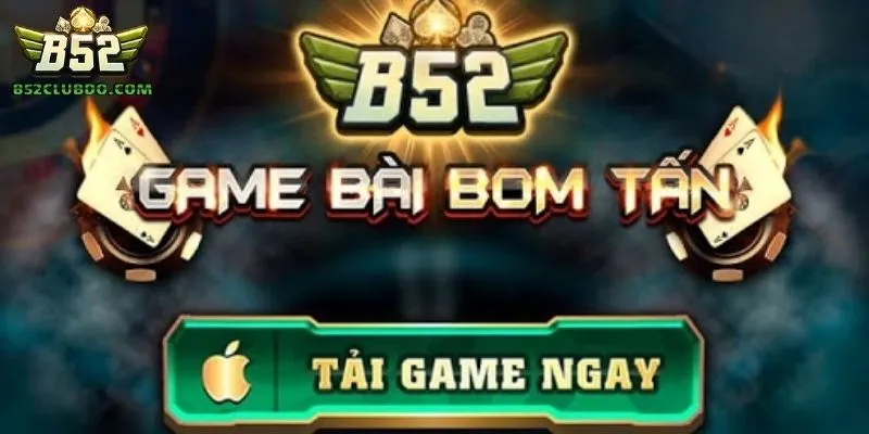 Lợi ích khi thực hiện tải game B52 Club về thiết bị